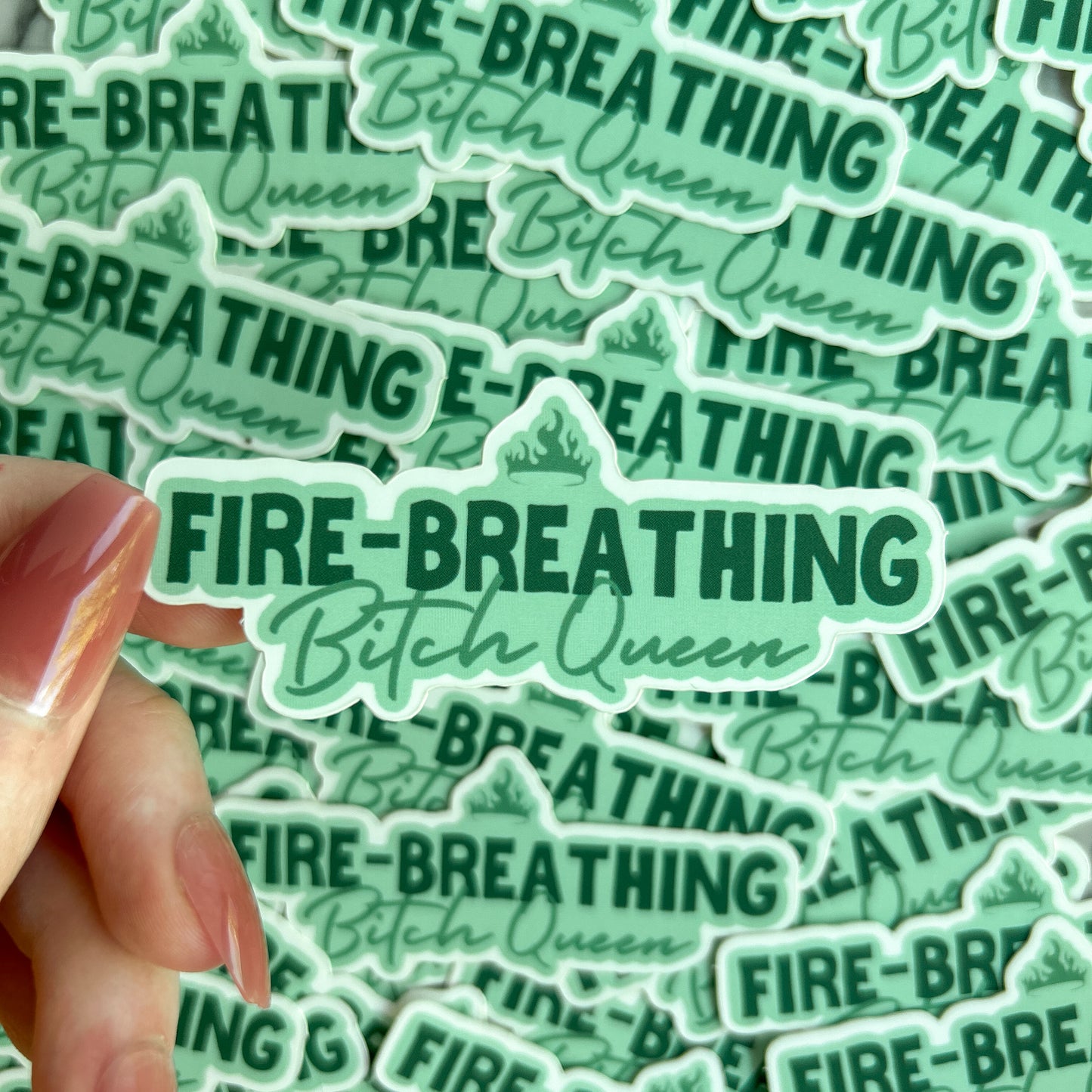 Fire breathing bitch queen sticker