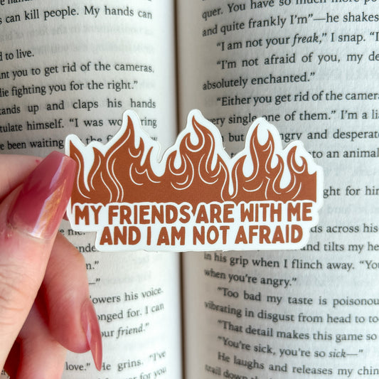 My friends are with me sticker