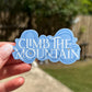 Climb The Mountain Sticker