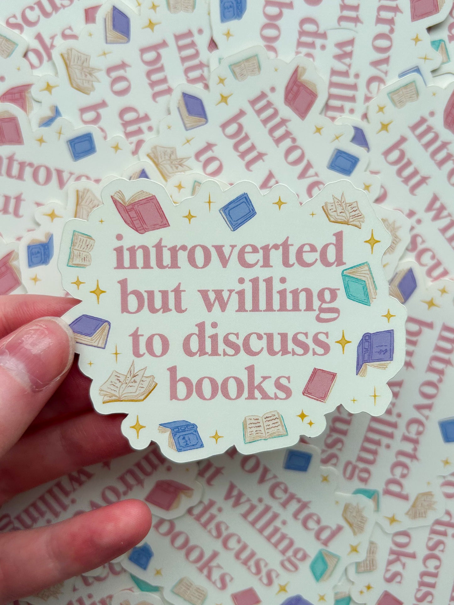Introverted but willing to discuss books Sticker