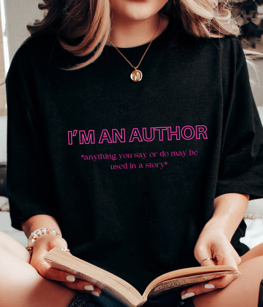 I’m An Author T-shirt